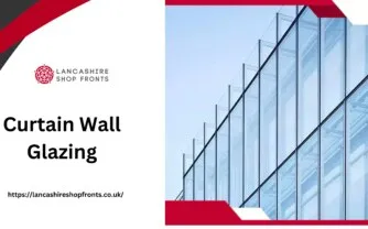 What is Curtain Wall Glazing?