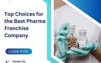 Top Choices for the Best Pharma Franchise Company