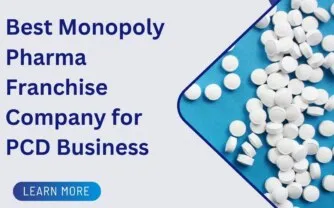 Best Monopoly Pharma Franchise Company for PCD Business