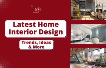 Latest Home Interior Design Trends, Ideas & More