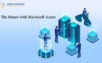 The future with Microsoft Azure