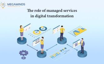 The role of managed services in digital transformation