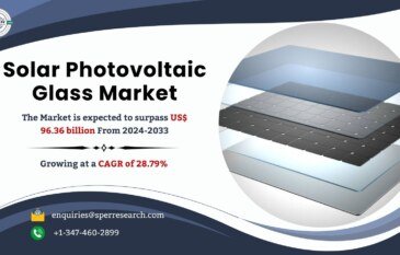 Solar Photovoltaic Glass Market Growth 2024, Rising Trends, Industry Share, Demand, Key Manufacturers, Revenue, Challenges and Forecast till 2033: SPER Market Research