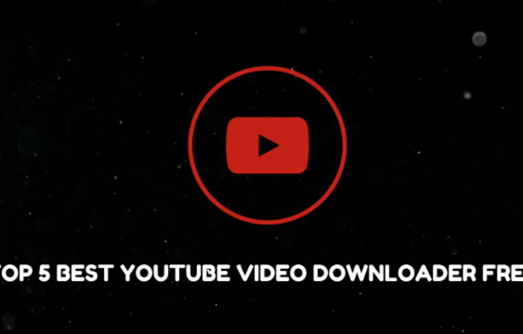Top 5 Best YouTube Video Downloader Free