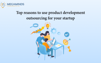 Top Reasons to use product development outsourcing for your startup