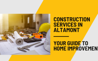 Construction Services in Altamont: Your Guide to Home Improvement