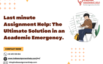 Last minute Assignment Help: The Ultimate Solution in an Academic Emergency.