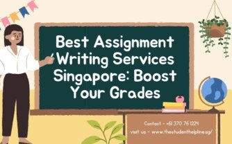 Best Assignment Writing Services Singapore: Boost Your Grades