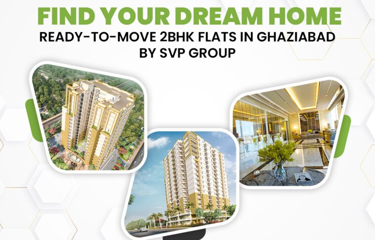 Ready To Move Flats In Ghaziabad | SVP GROUP