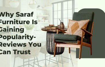 Which Saraf Furniture Products Are Worth Buying? A Review Guide