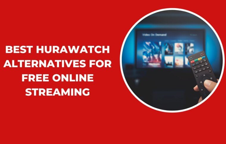 Best Hurawatch Alternatives for Free Online Streaming