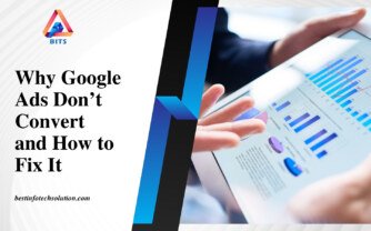 Why Your Google Ads Aren’t Converting – And How to Fix Them